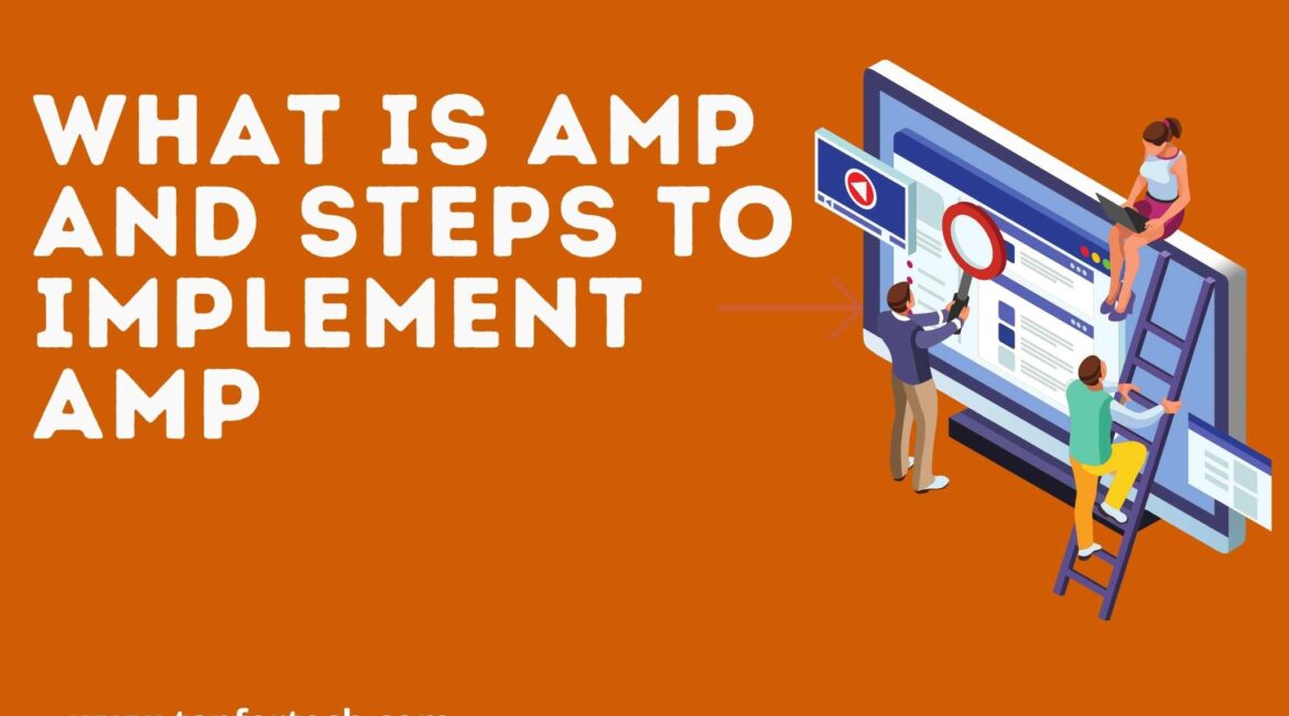 What Is AMP and Steps To Implement AMP