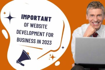 Importance of Website Development For Business in 2023