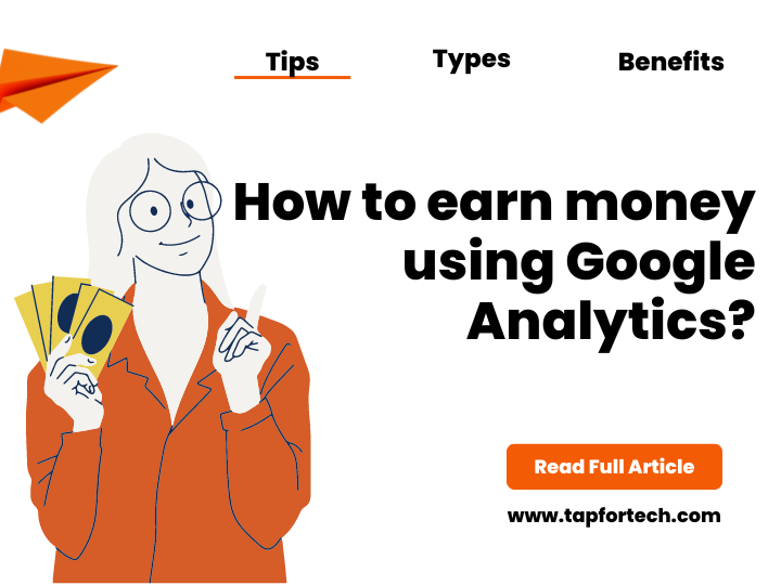 How to earn money using Google Analytics?