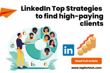LinkedIn Top Strategies to find high-paying clients