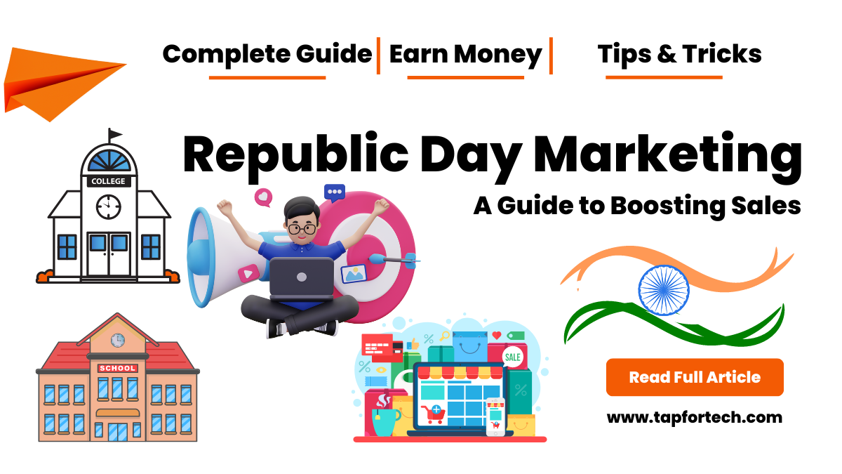 Republic Day Marketing: A Guide to Boosting Sales