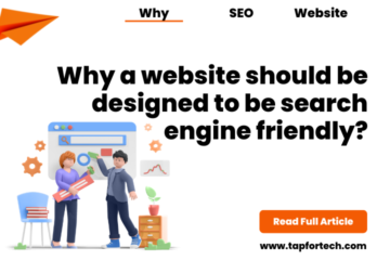 Why a website should be designed to be search engine friendly?