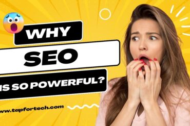 10 Key Benefits Of SEO For Your Business: Why SEO Is So Powerful