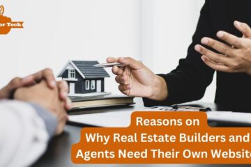 Reasons on Why Real Estate Builders and Agents Need Their Own Websites