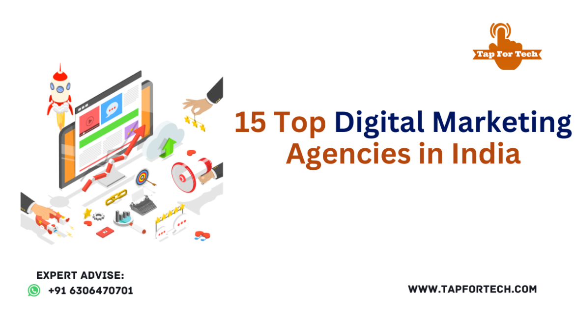 Best digital marketing agencies -15 top ones in India