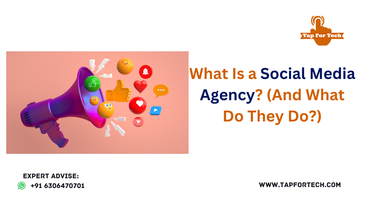 What Is a Social Media Agency? (And What Do They Do?)