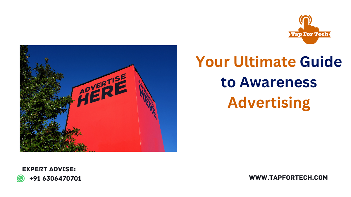 Your Ultimate Guide to Awareness Advertising