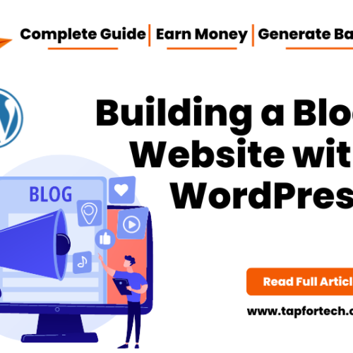 Building a Blog Website with WordPress: A Complete Guide for New Users